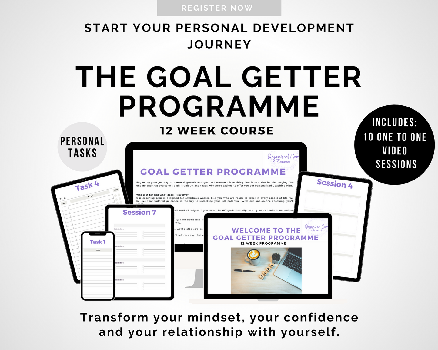 Personalised Self Development Programme, Goal Getter Programme